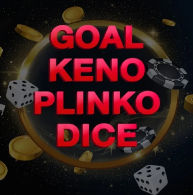 Goal Keno Plinko Dice